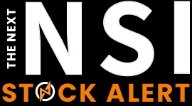 THE NEXT NSI STOCK ALERT